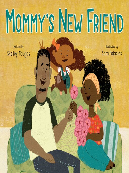 Title details for Mommy's New Friend by Shelley Tougas - Available